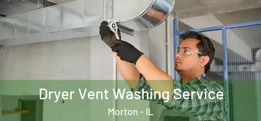  Dryer Vent Washing Service Morton - IL